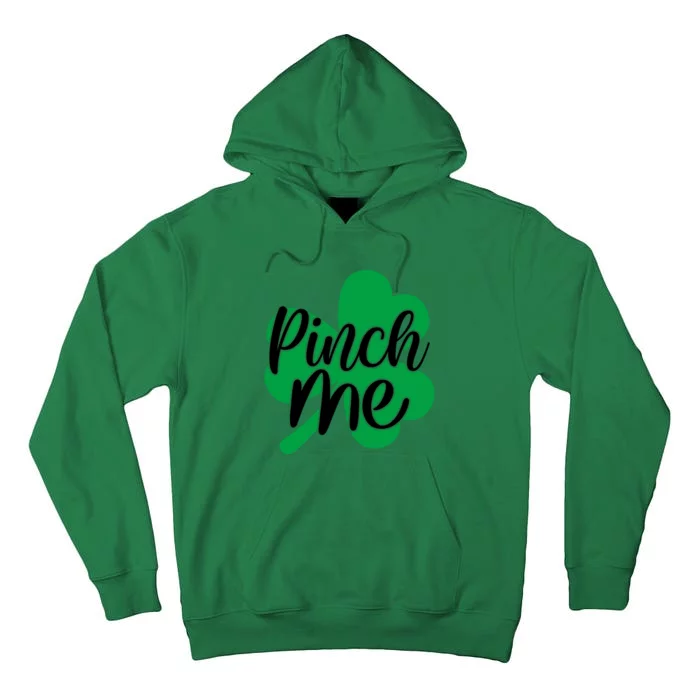 Pinch Me Clover St Patricks Day Tall Hoodie