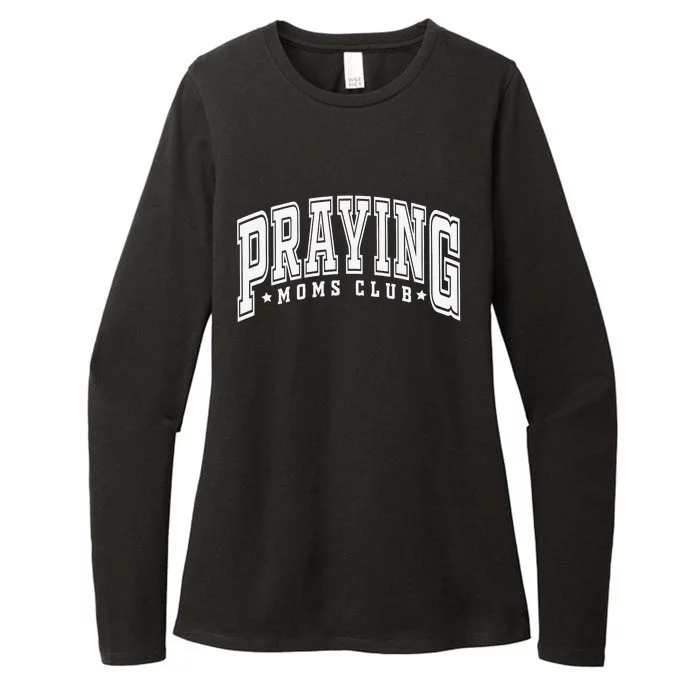 Praying Moms Club Praying Mama Womens CVC Long Sleeve Shirt