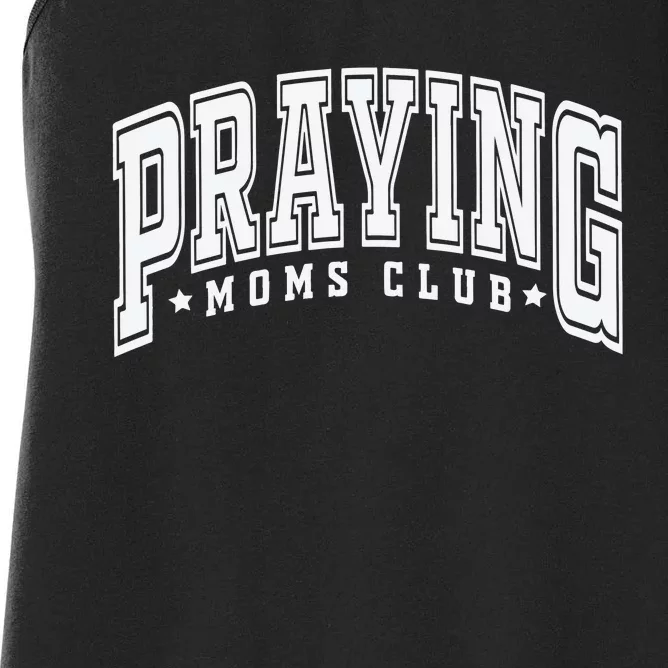 Praying Moms Club Praying Mama Women's Racerback Tank