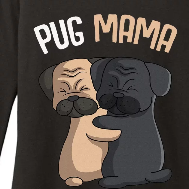 Pug Mama Dog Mom Lover Owner Womens CVC Long Sleeve Shirt