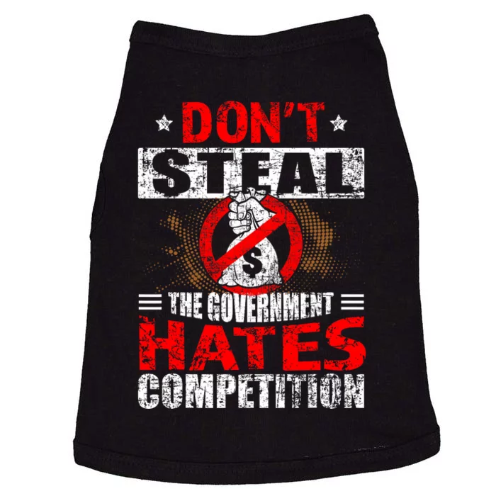 Political Meme Dont Steal Government Hates Competition Doggie Tank