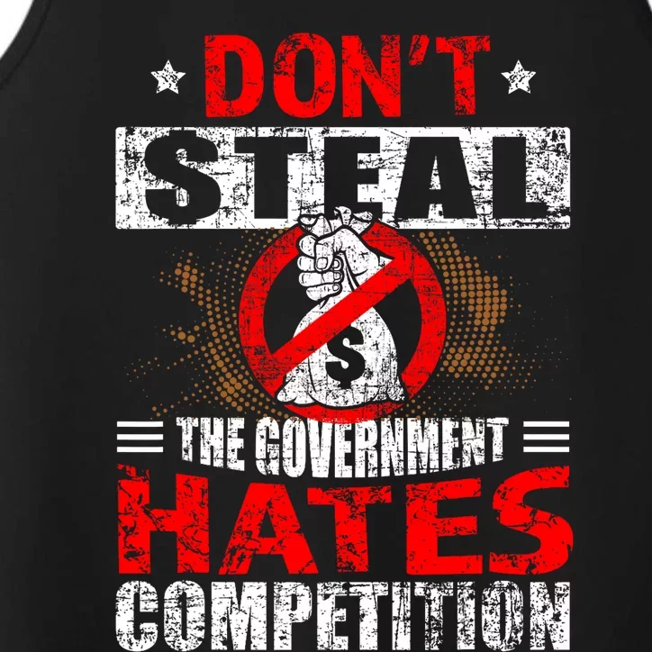 Political Meme Dont Steal Government Hates Competition Performance Tank