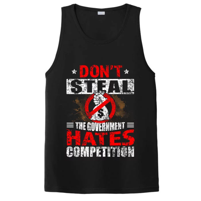 Political Meme Dont Steal Government Hates Competition Performance Tank