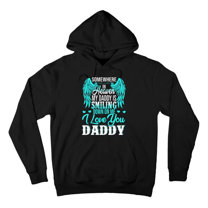 Proud My Daddy In Heaven Happy Father's Day Proud Of Daddy Tall Hoodie