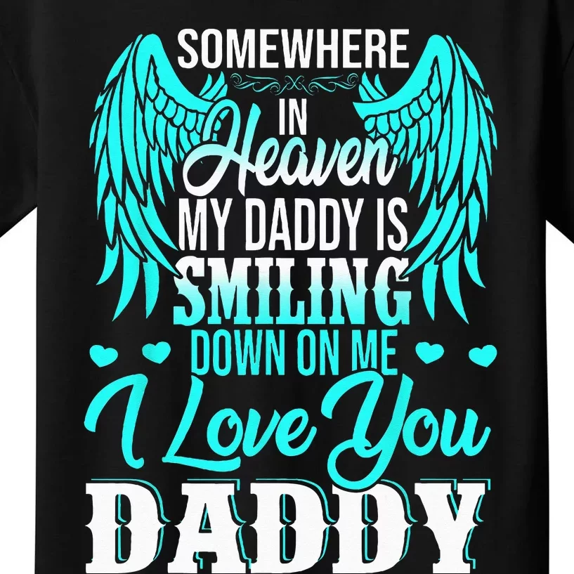 Proud My Daddy In Heaven Happy Father's Day Proud Of Daddy Kids T-Shirt