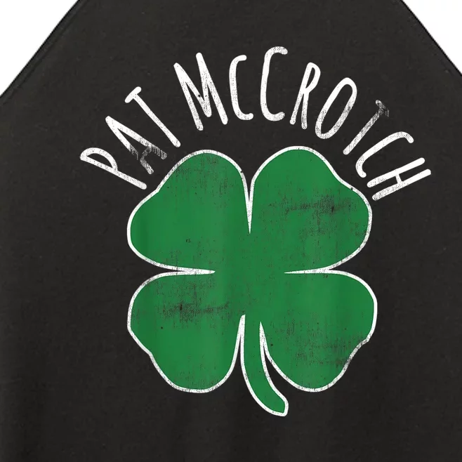 PAT McCROTCH Dirty Adult Irish ST PATRICKS DAY Gift Women’s Perfect Tri Rocker Tank