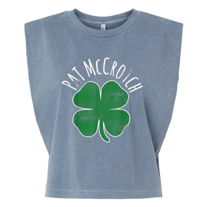 PAT McCROTCH Dirty Adult Irish ST PATRICKS DAY Gift Garment-Dyed Women's Muscle Tee