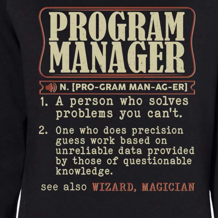 Program Manager Definition Womens California Wash Sweatshirt