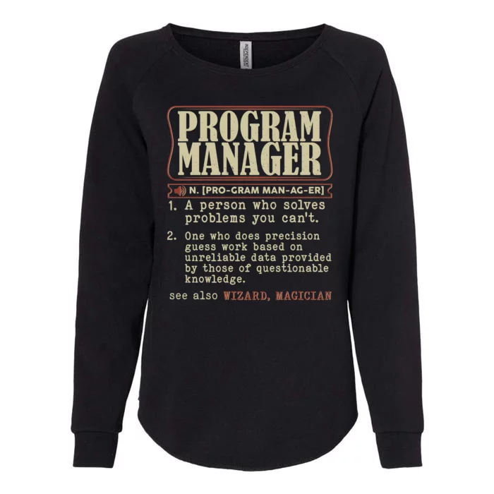 Program Manager Definition Womens California Wash Sweatshirt