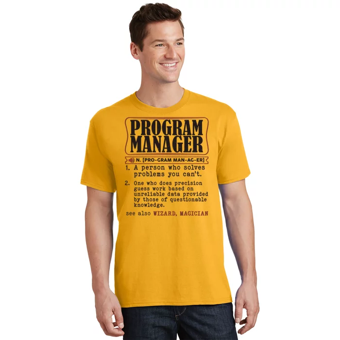 Program Manager Definition T-Shirt