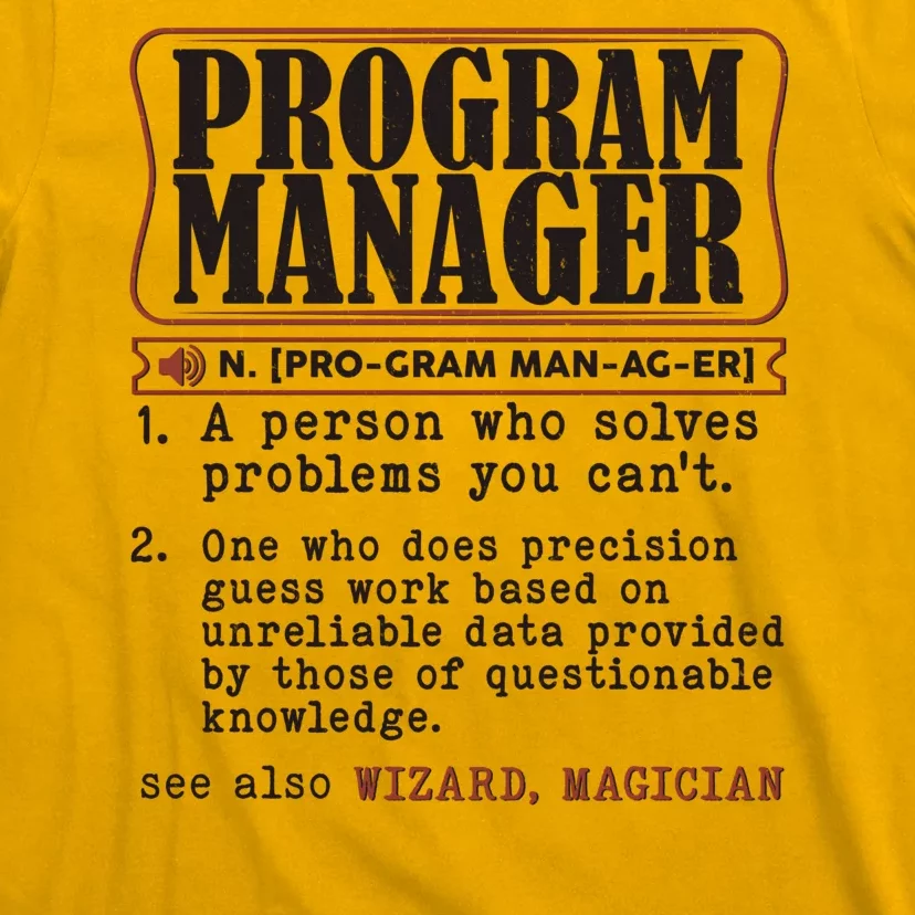 Program Manager Definition T-Shirt