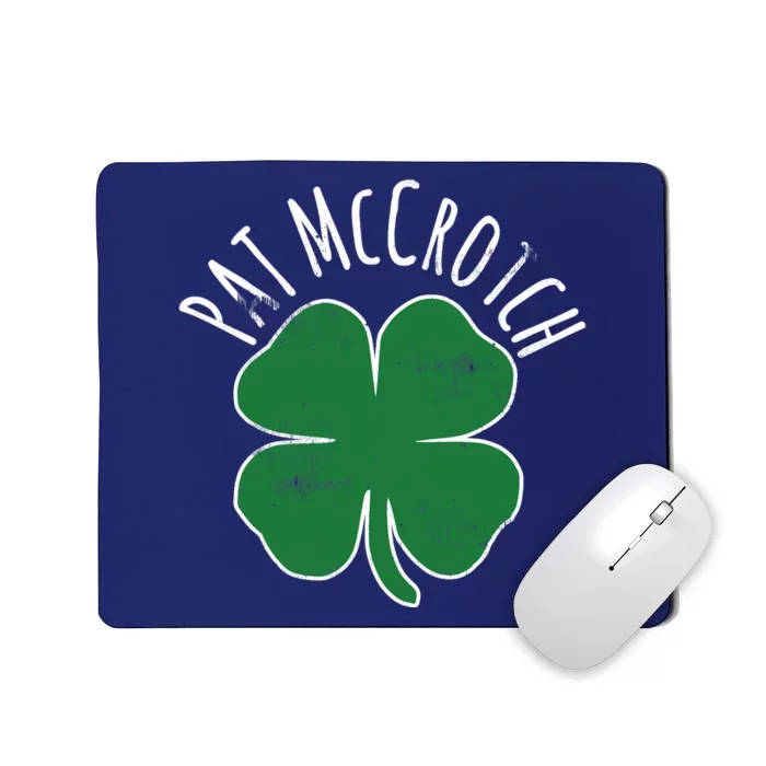 PAT McCROTCH Dirty Adult Irish ST PATRICKS DAY Gift Mousepad