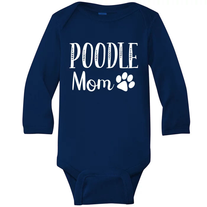 Poodle Mom Dog Lover Owner Cute Paw Print Arrow Gift Baby Long Sleeve Bodysuit