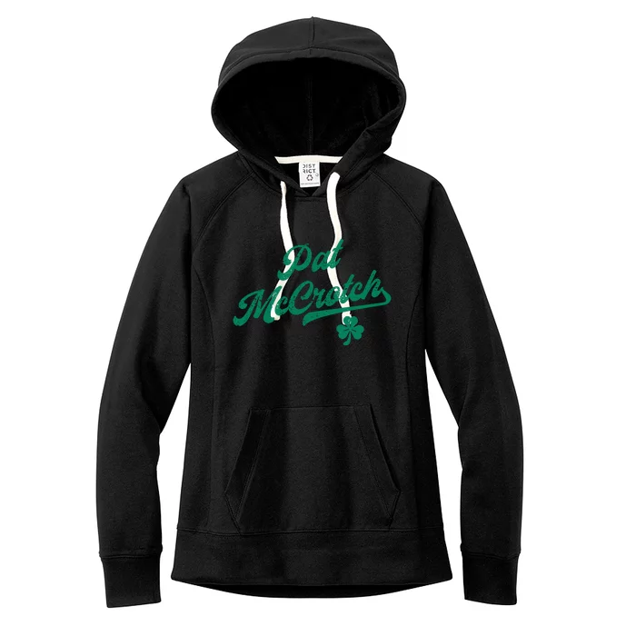 Pat McCrotch Dirty Adult Irish ST PATRICKS DAY Women's Fleece Hoodie