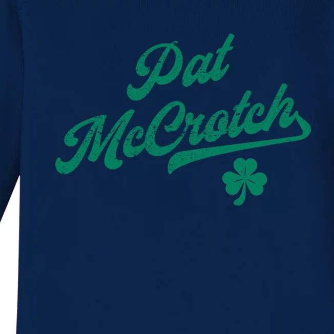 Pat McCrotch Dirty Adult Irish ST PATRICKS DAY Baby Long Sleeve Bodysuit