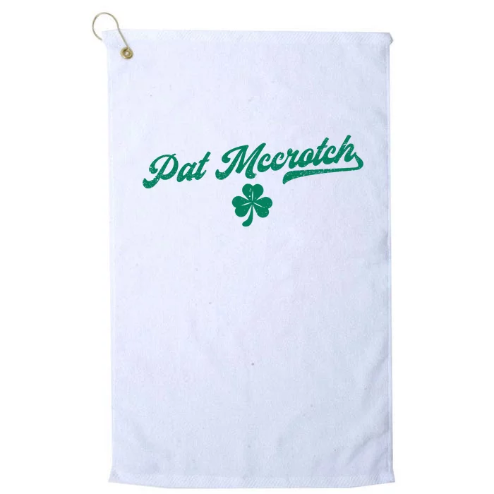 Pat McCrotch Dirty Adult Irish ST PATRICKS DAY Platinum Collection Golf Towel