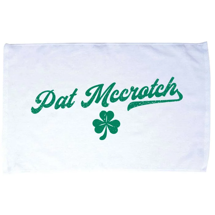 Pat McCrotch Dirty Adult Irish ST PATRICKS DAY Microfiber Hand Towel