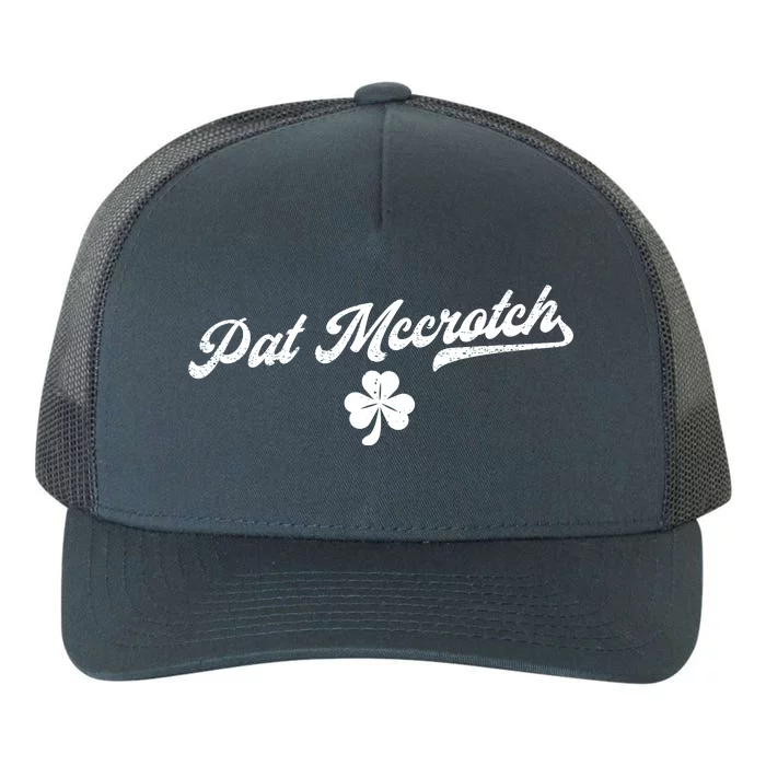 Pat McCrotch Dirty Adult Irish ST PATRICKS DAY Yupoong Adult 5-Panel Trucker Hat