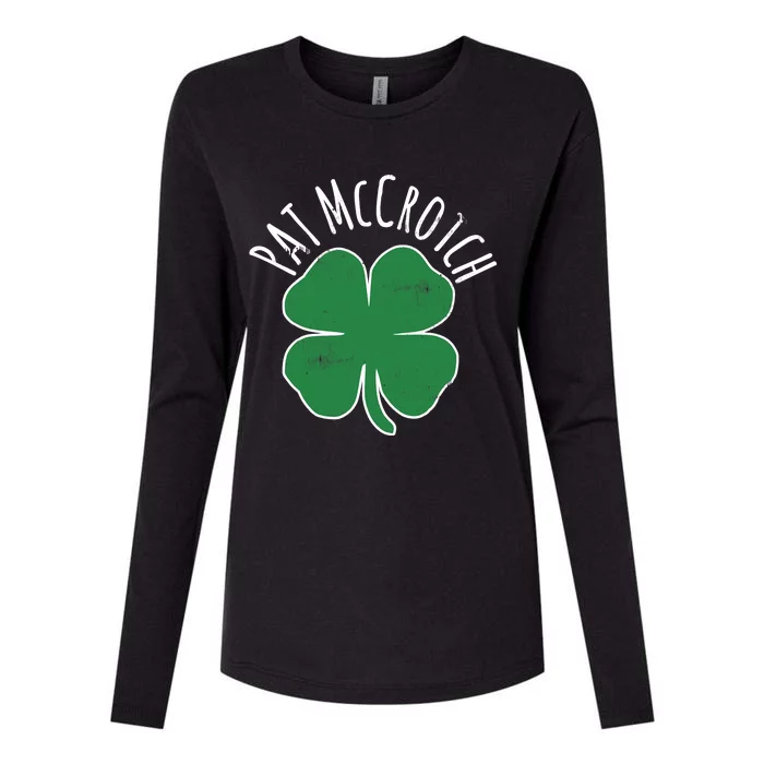 PAT McCROTCH Dirty Adult Irish ST PATRICKS DAY Gift Womens Cotton Relaxed Long Sleeve T-Shirt