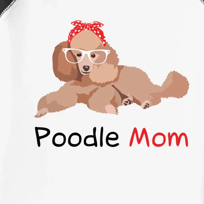 Poodle Mom Dog Bandana Pet Lover Gift Women Poodle Infant Baby Jersey Bodysuit