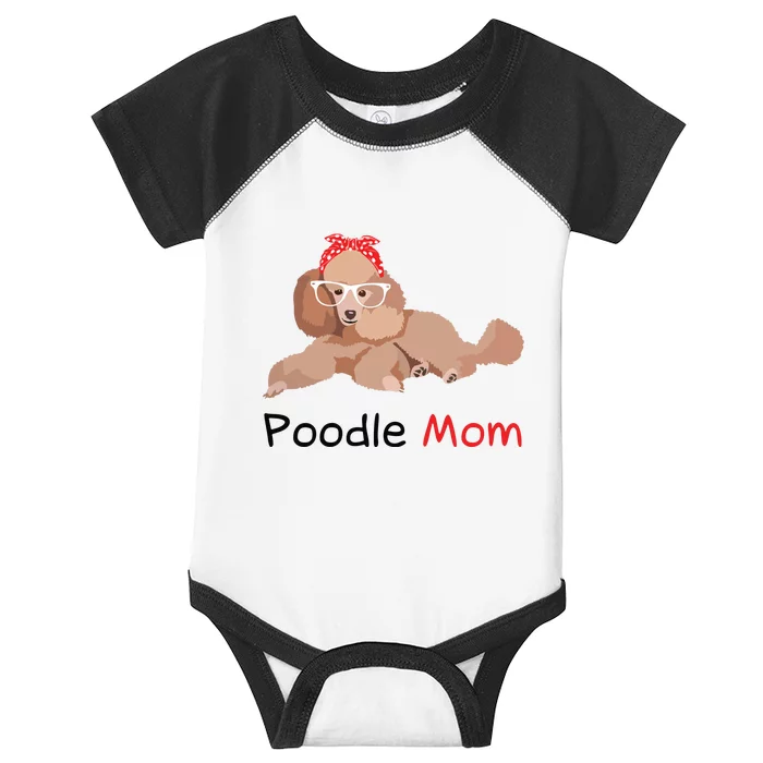 Poodle Mom Dog Bandana Pet Lover Gift Women Poodle Infant Baby Jersey Bodysuit