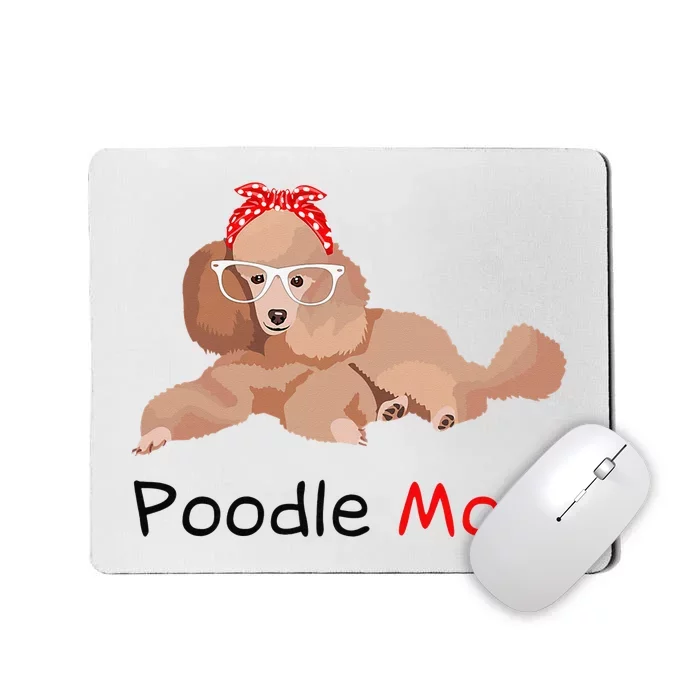 Poodle Mom Dog Bandana Pet Lover Gift Wo Poodle Mousepad