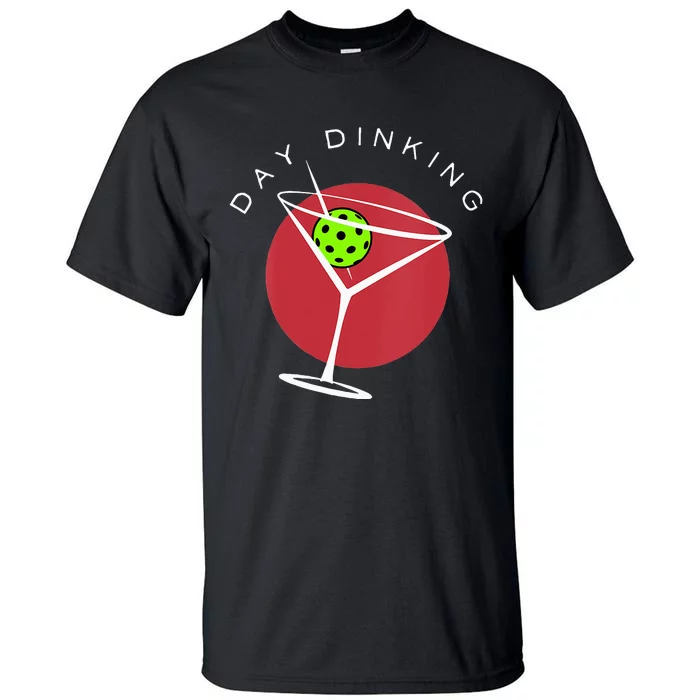 Pickleball Martini Day Drinking Athlete Coach Sports Lover Tall T-Shirt