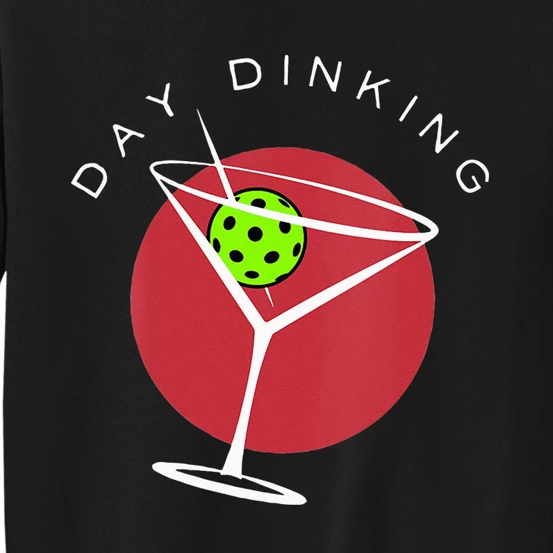 Pickleball Martini Day Drinking Athlete Coach Sports Lover Tall Sweatshirt