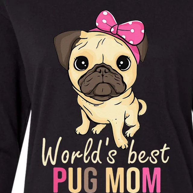 Pug Mom Dog Owner  Mothers Day Dog Pug Womens Cotton Relaxed Long Sleeve T-Shirt