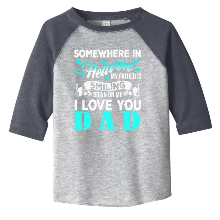 Proud My Dad In Heaven Happy FatherS Day Proud Of Dad Gift Toddler Fine Jersey T-Shirt