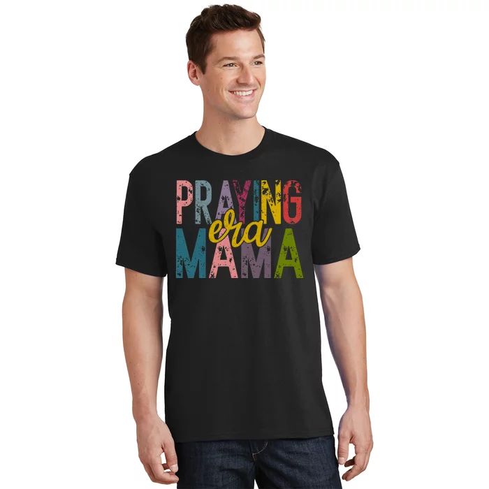 Praying Mama Era Christian Jesus T-Shirt