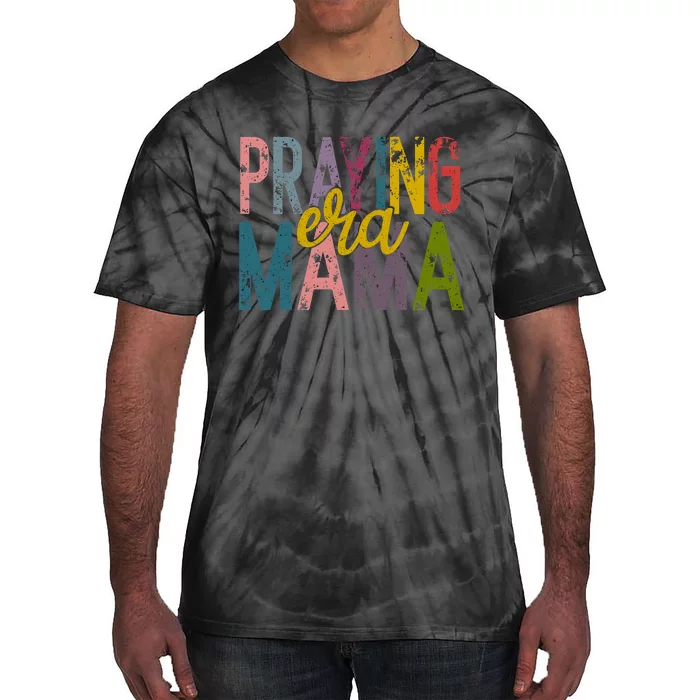 Praying Mama Era Christian Jesus Tie-Dye T-Shirt