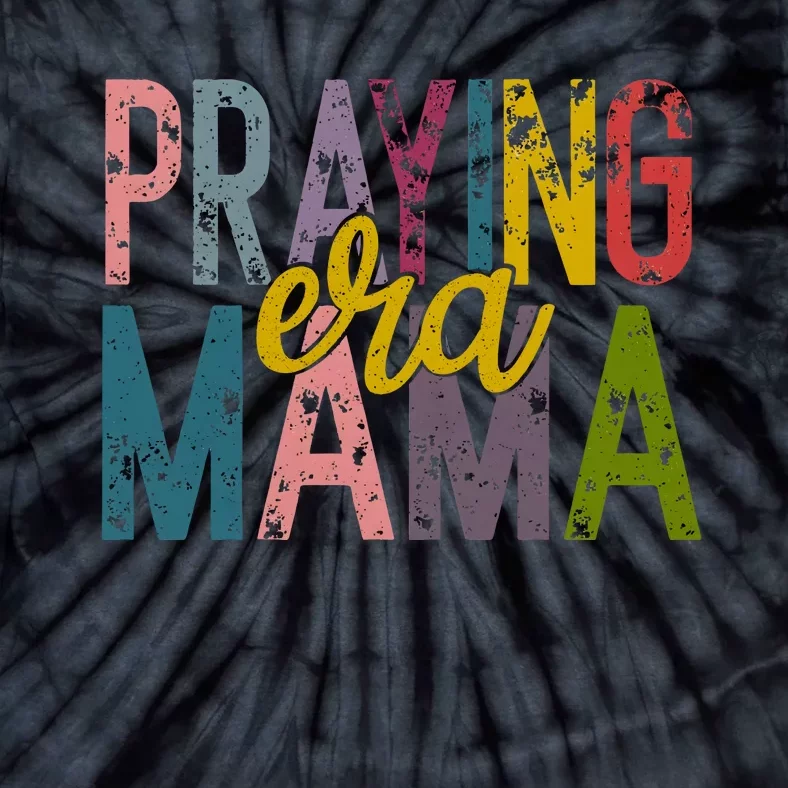 Praying Mama Era Christian Jesus Tie-Dye T-Shirt