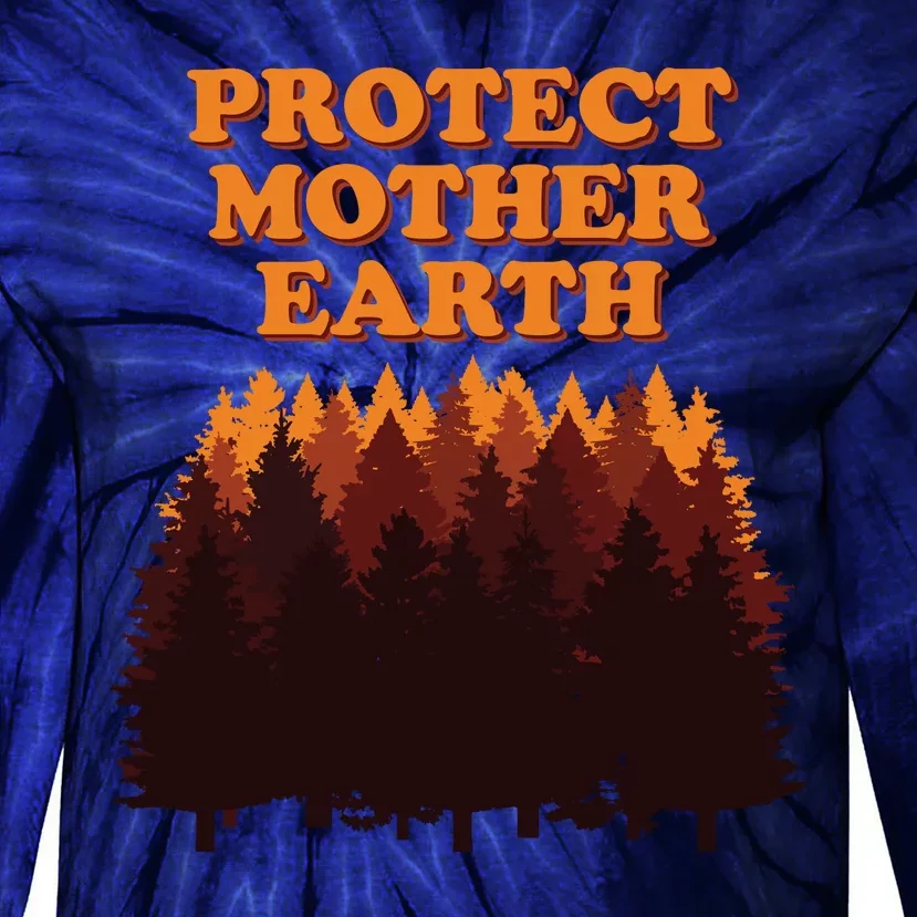 Protect Mother Earth Trees Earth Day Go Green Tie-Dye Long Sleeve Shirt