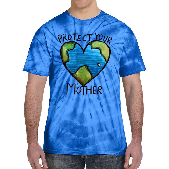 Protect Mother Earth Gift Tie-Dye T-Shirt