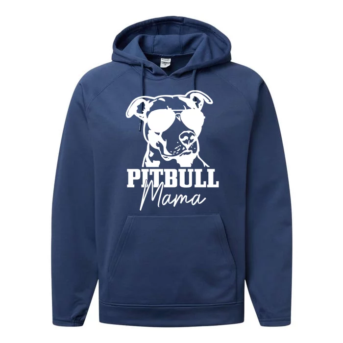 Pitbull Mom Funny Cute Dog Pitbull Mama Gift Performance Fleece Hoodie