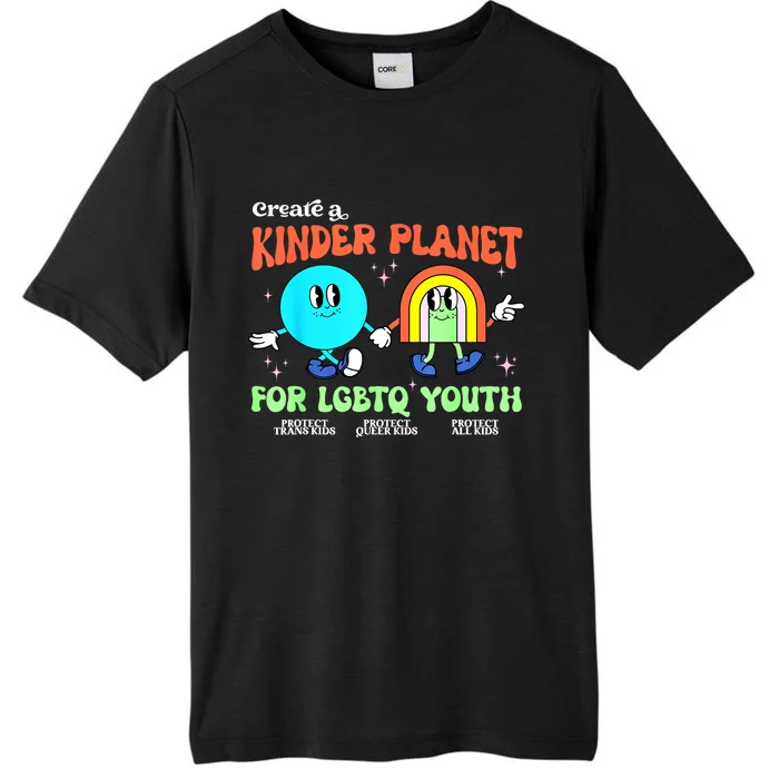 Pride Month Funny Create A Kinder Planet Lgbtq Ally Lgbt Gift ChromaSoft Performance T-Shirt