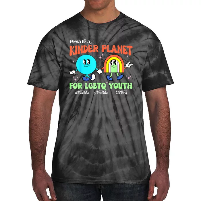 Pride Month Funny Create A Kinder Planet Lgbtq Ally Lgbt Gift Tie-Dye T-Shirt