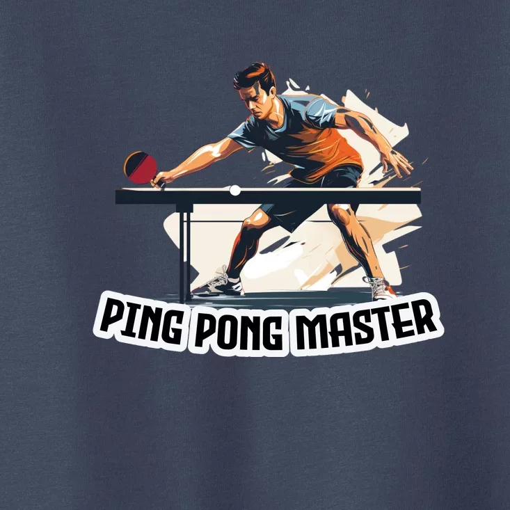 Pingpong Master: Fashionable Pingpong Merchandise Toddler T-Shirt