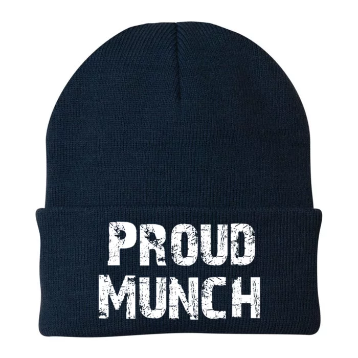 Proud Munch Funny Proud Munch Gift Knit Cap Winter Beanie