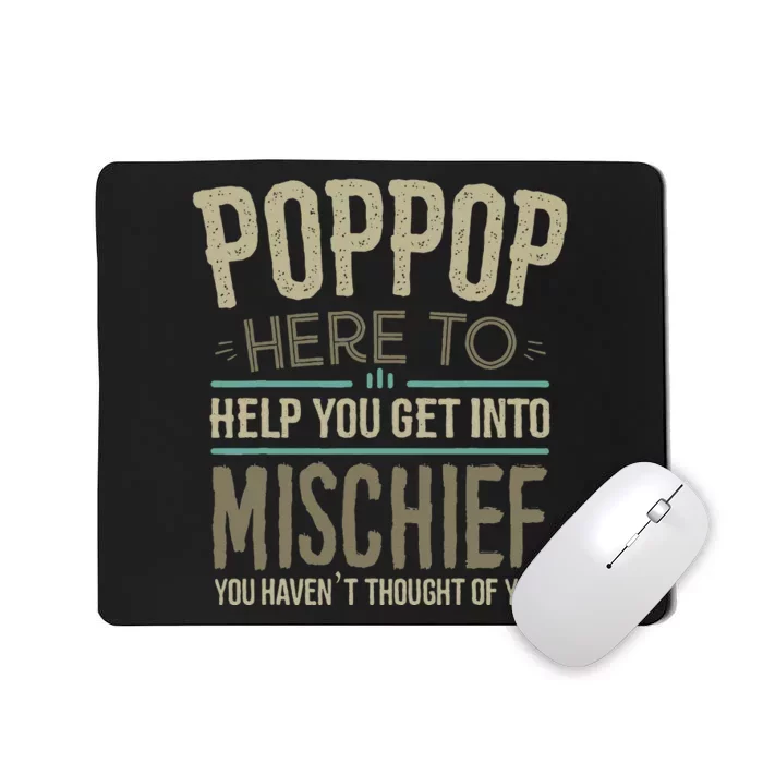 Poppop Mischief From Grandchildren Fathers Day Poppop Mousepad