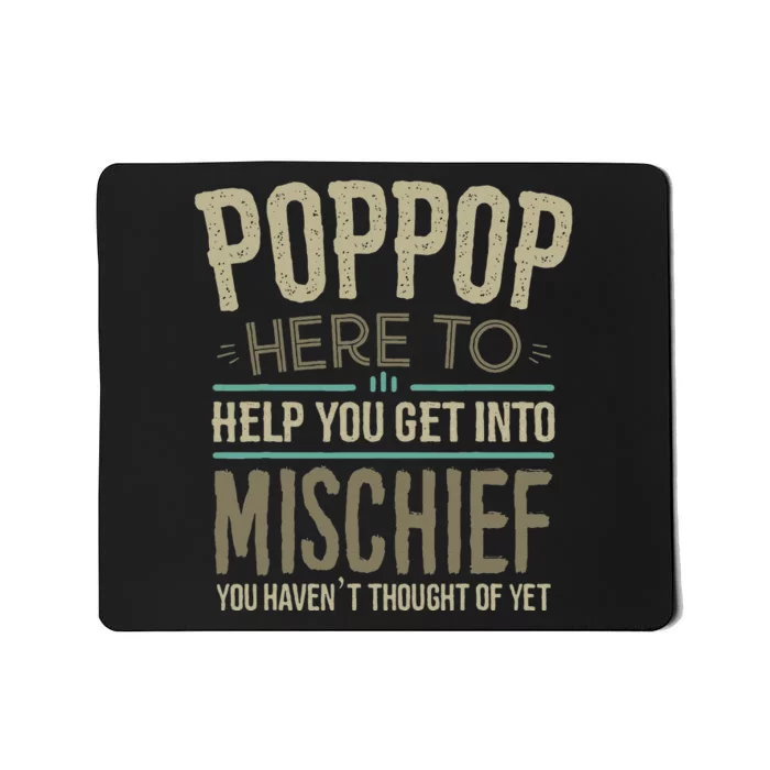 Poppop Mischief From Grandchildren Fathers Day Poppop Mousepad