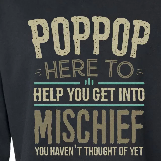 Poppop Mischief From Grandchildren Fathers Day Poppop Cropped Pullover Crew