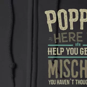 Poppop Mischief From Grandchildren Fathers Day Poppop Full Zip Hoodie