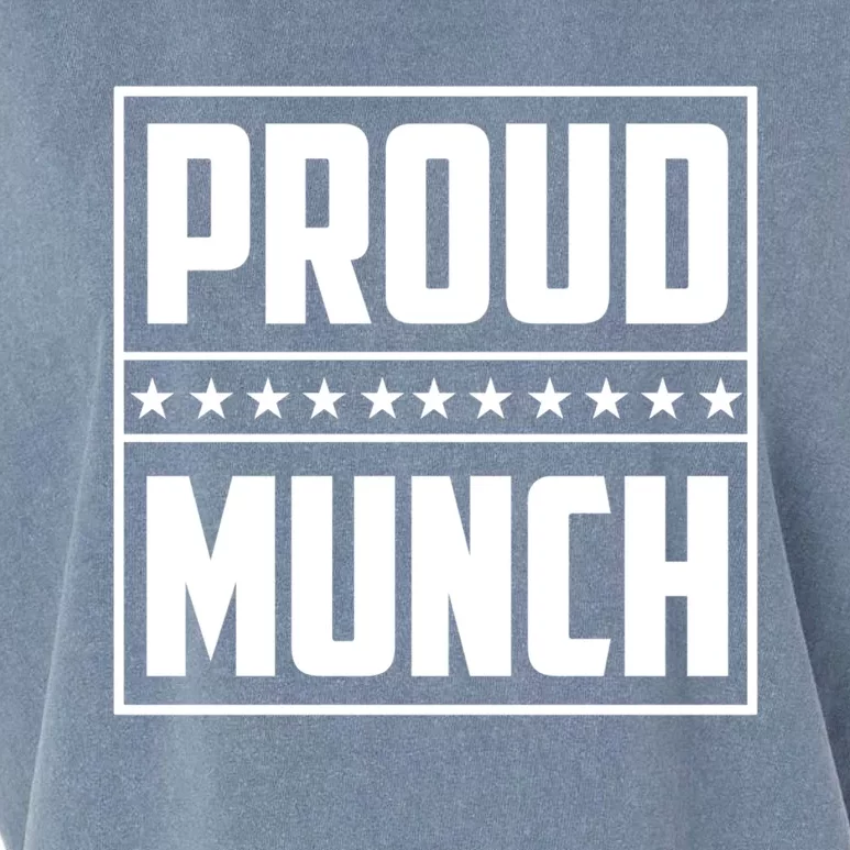 Proud Munch Funny Proud Munch Funny Gift Garment-Dyed Women's Muscle Tee