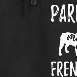 Pardon My Frenchie French Bulldog Owner Frenchie Gift Dry Zone Grid Performance Polo