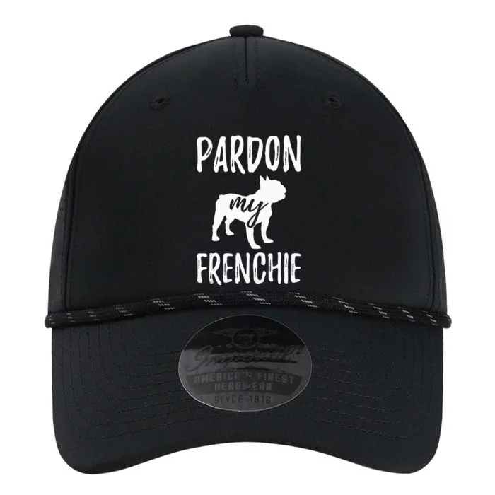 Pardon My Frenchie French Bulldog Owner Frenchie Gift Performance The Dyno Cap