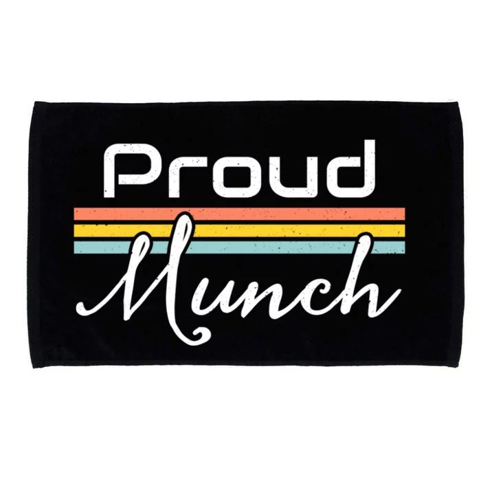 Proud Munch Funny Saying Retro Vintage Matching Cute Gift Microfiber Hand Towel