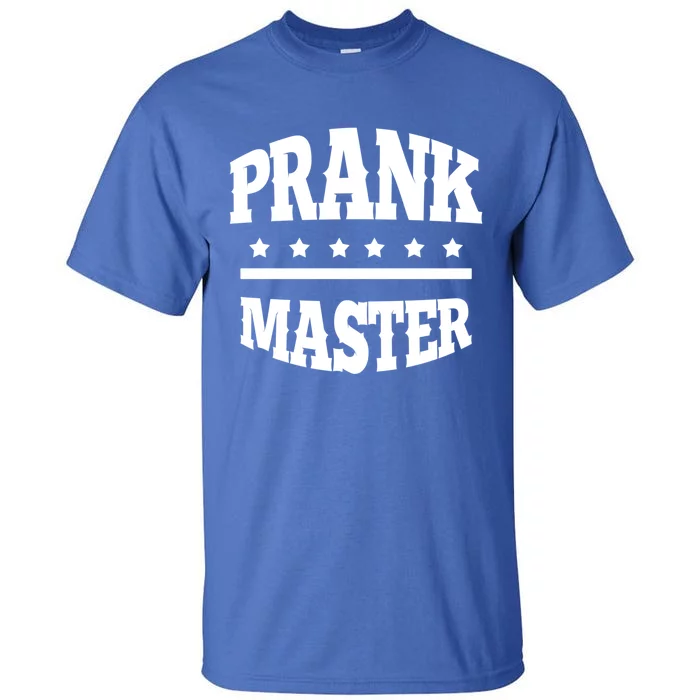 Prank Master Funny 1st April Jokes Cool April Fools Day Great Gift Tall T-Shirt