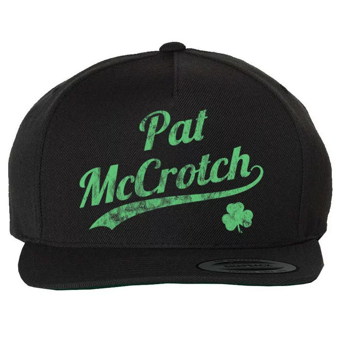 Pat Mccrotch Funny Dirty St. PatrickS Day Wool Snapback Cap